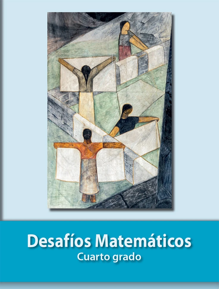 Desafíos Matemáticos - 4° Primaria (SEP) 2021-2022 1 desafios matematicos 4 primaria sep 2021 2022