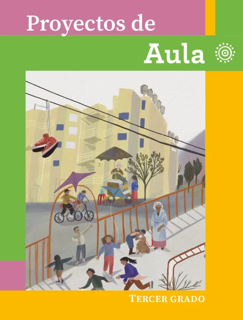 Proyectos De Aula - 3° Primaria (SEP) 2024-2025 1 proyectos de aula 3 primaria sep 2024 2025