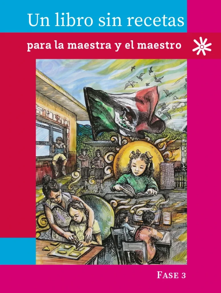 Un Libro Sin Recetas, Para La Maestra Y El Maestro - Fase 3 - 2° Primaria (SEP) 2024-2025 1 un libro sin recetas para la maestra y el maestro fase 3 2 primaria sep 2024 2025